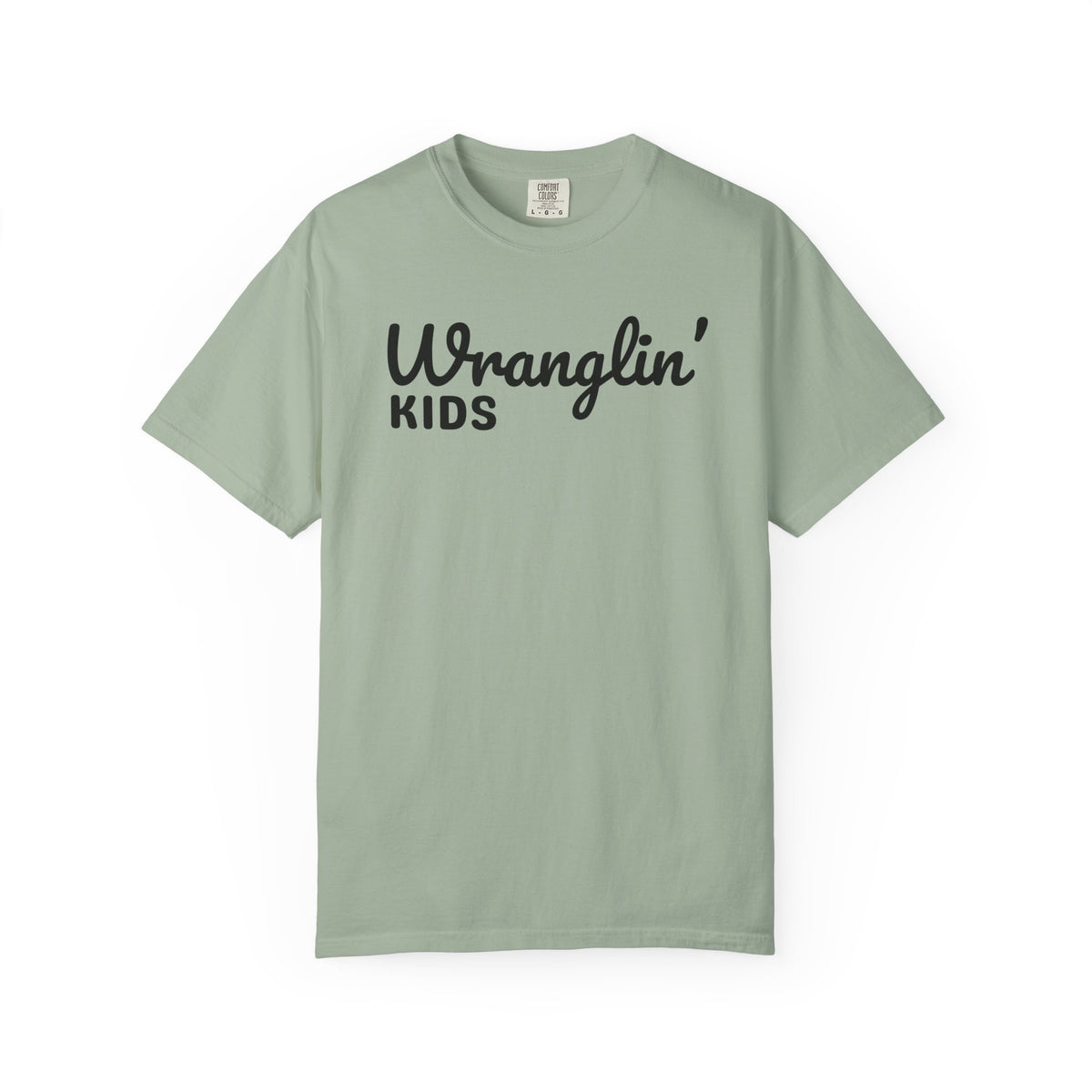 Wranglin' Kids Funny Mom Dad   - Comfort Colors | Trendy Women's and Men's T-Shirt. Direct to Garment. Printed & Shipped in the USA. Unisex Sizes.