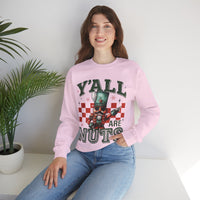 Y'all Are Nuts Nutcracker – Gildan Heavy Blend | Trendy Women’s and Men's Soft Sweatshirt. Direct to Garment. Printed & Shipped in the USA. Unisex Sizes.