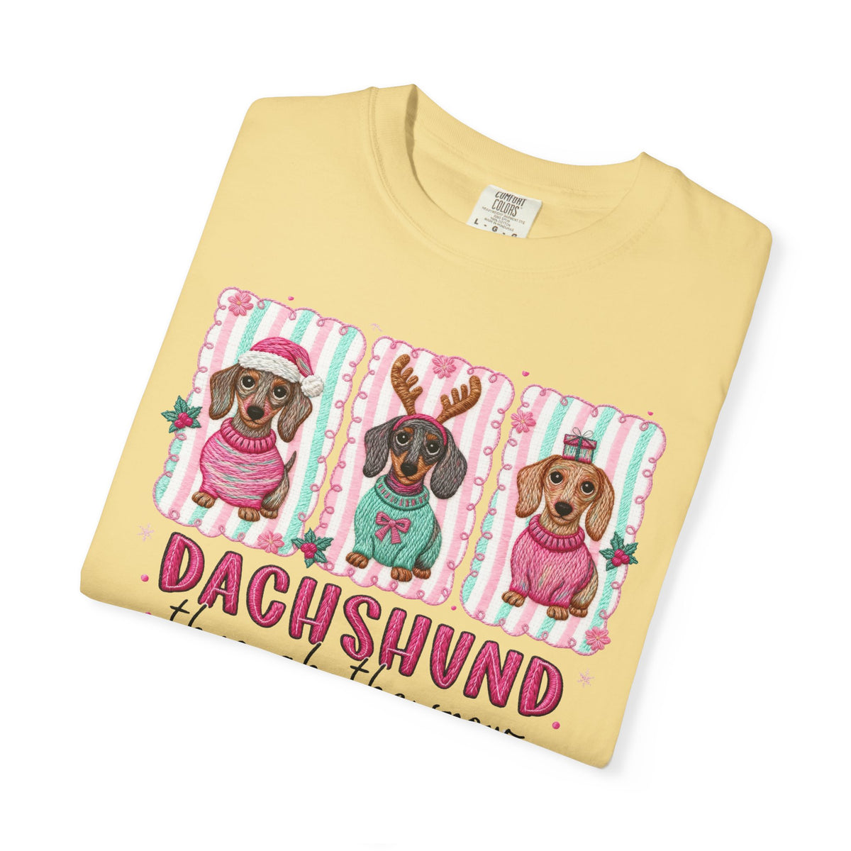 Dachshund Through the Snow - Comfort Colors | Trendy Women's T-Shirt. Direct to Garment. Printed & Shipped in the USA. Unisex Sizes.