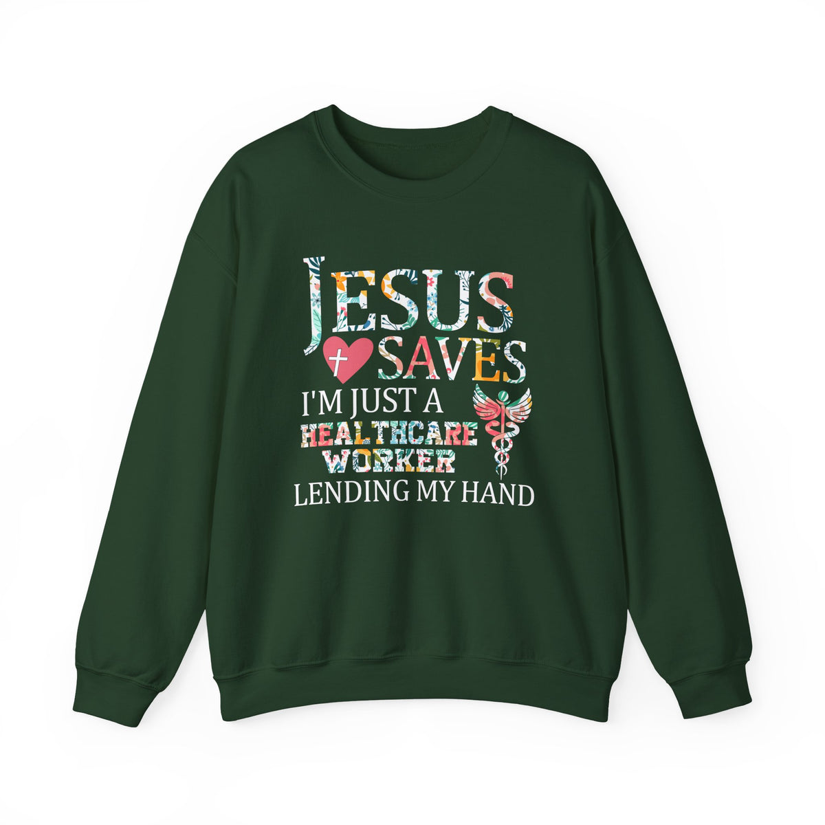 Jesus Saves - Healthcare Worker Lending My Hand – Gildan Heavy Blend | Trendy Women’s Soft Sweatshirt. Direct to Garment. Printed & Shipped in the USA. Unisex Sizes.
