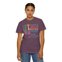 Let Them - Keep Shining - Comfort Colors | Trendy Women's T-Shirt. Direct to Garment. Printed & Shipped in the USA. Unisex Sizes.