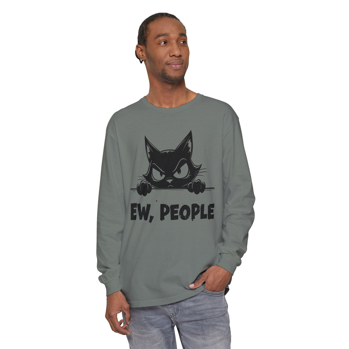 Ew People, Grumpy Cat - Comfort Colors | Trendy Women's and Men's Long Sleeve T-Shirt. Direct to Garment. Printed & Shipped in the USA. Unisex Sizes.