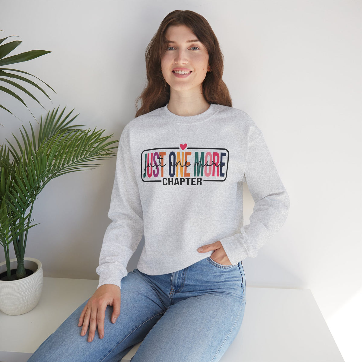 Just One More Chapter – Gildan Heavy Blend | Trendy Women’s Soft Sweatshirt. Direct to Garment. Printed & Shipped in the USA. Unisex Sizes.