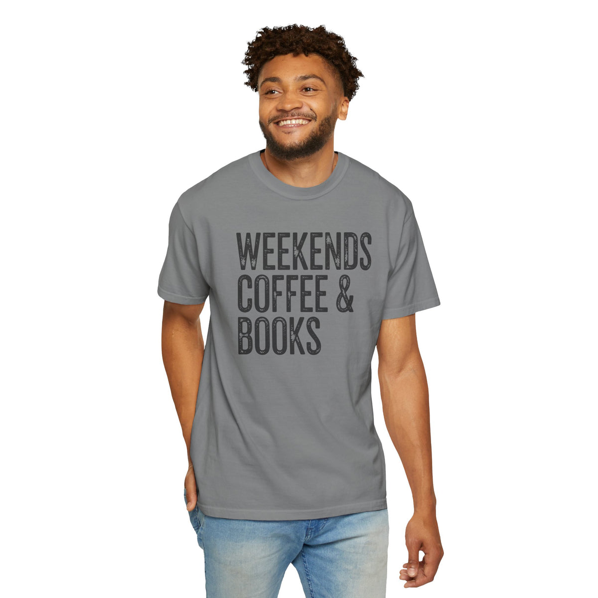 Weekends, Coffee & Books - Comfort Colors | Trendy Women's and Men's T-Shirt. Direct to Garment. Printed & Shipped in the USA. Unisex Sizes.