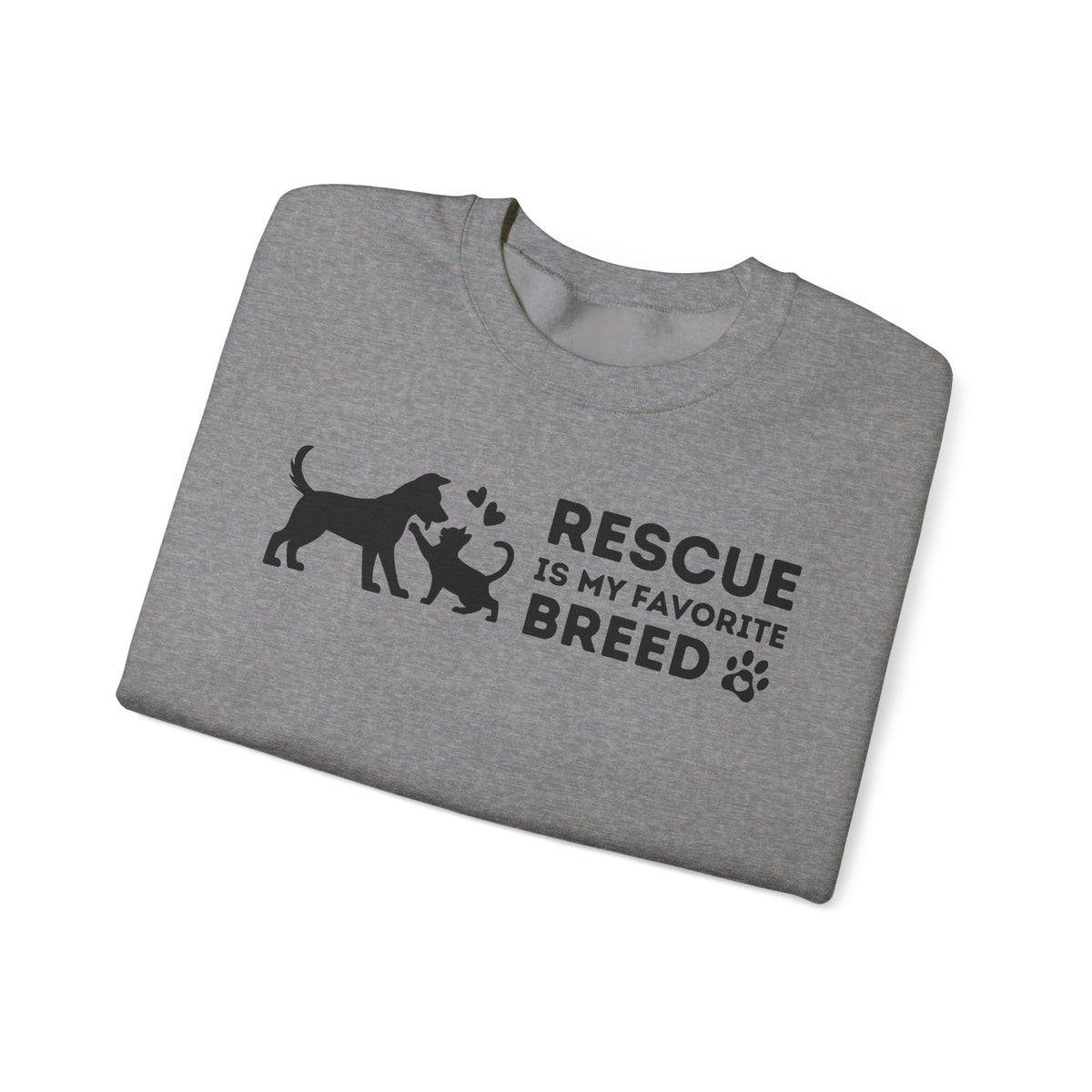 Rescue Is My Favorite Breed *This Shirt Saves Lives* – Gildan Heavy Blend | Trendy Men's and Women’s Soft Sweatshirt. Direct to Garment. Printed & Shipped in the USA. Unisex Sizes.