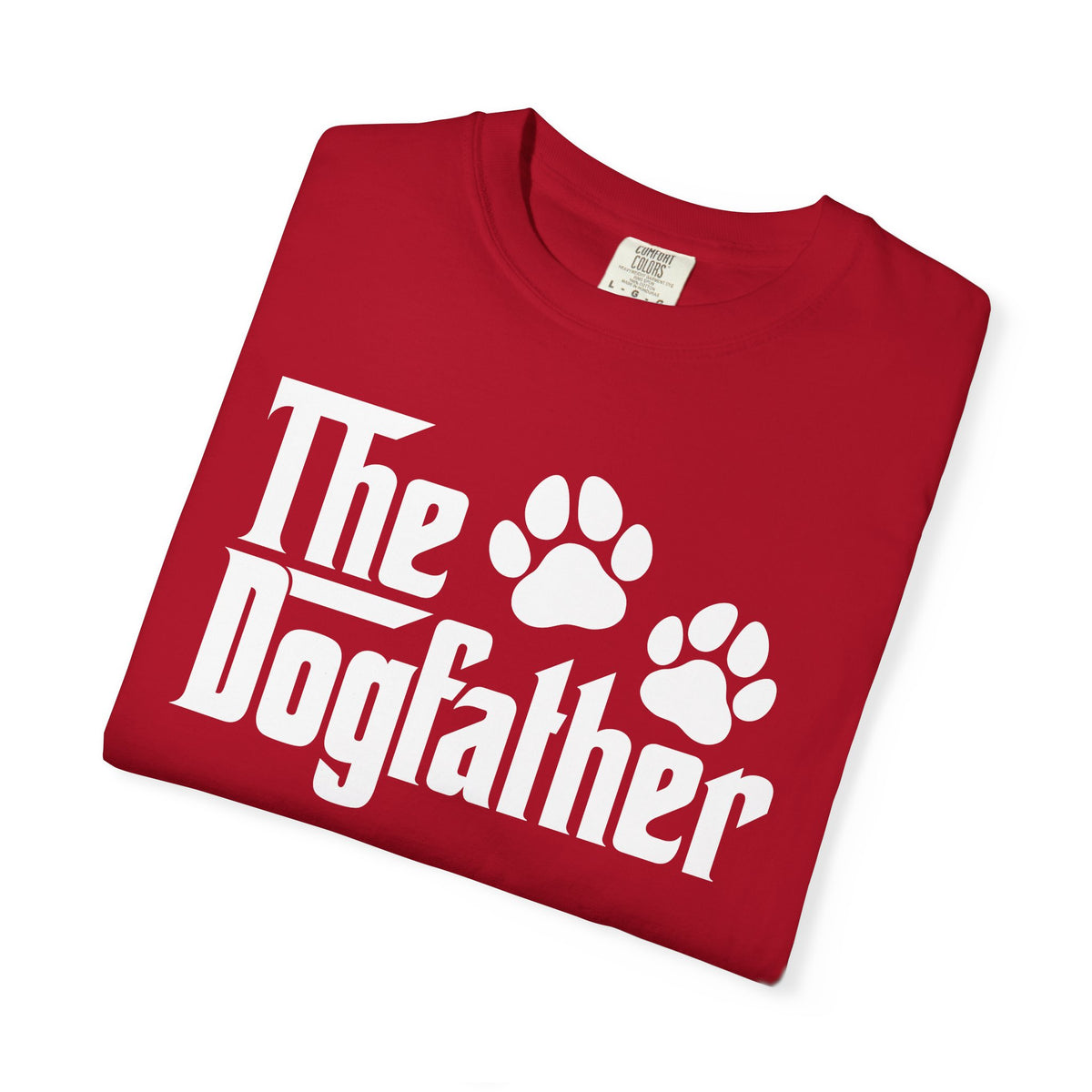 The DogFather - Comfort Colors | Trendy Men's T-Shirt. Direct to Garment. Printed & Shipped in the USA. Unisex Sizes.