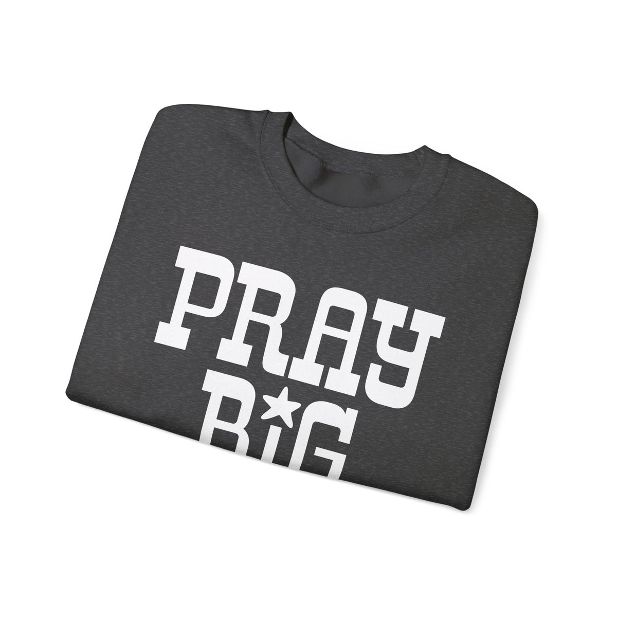 Pray Big Y'all – Gildan Heavy Blend | Trendy Women’s and Men's Soft Sweatshirt. Direct to Garment. Printed & Shipped in the USA. Unisex Sizes.
