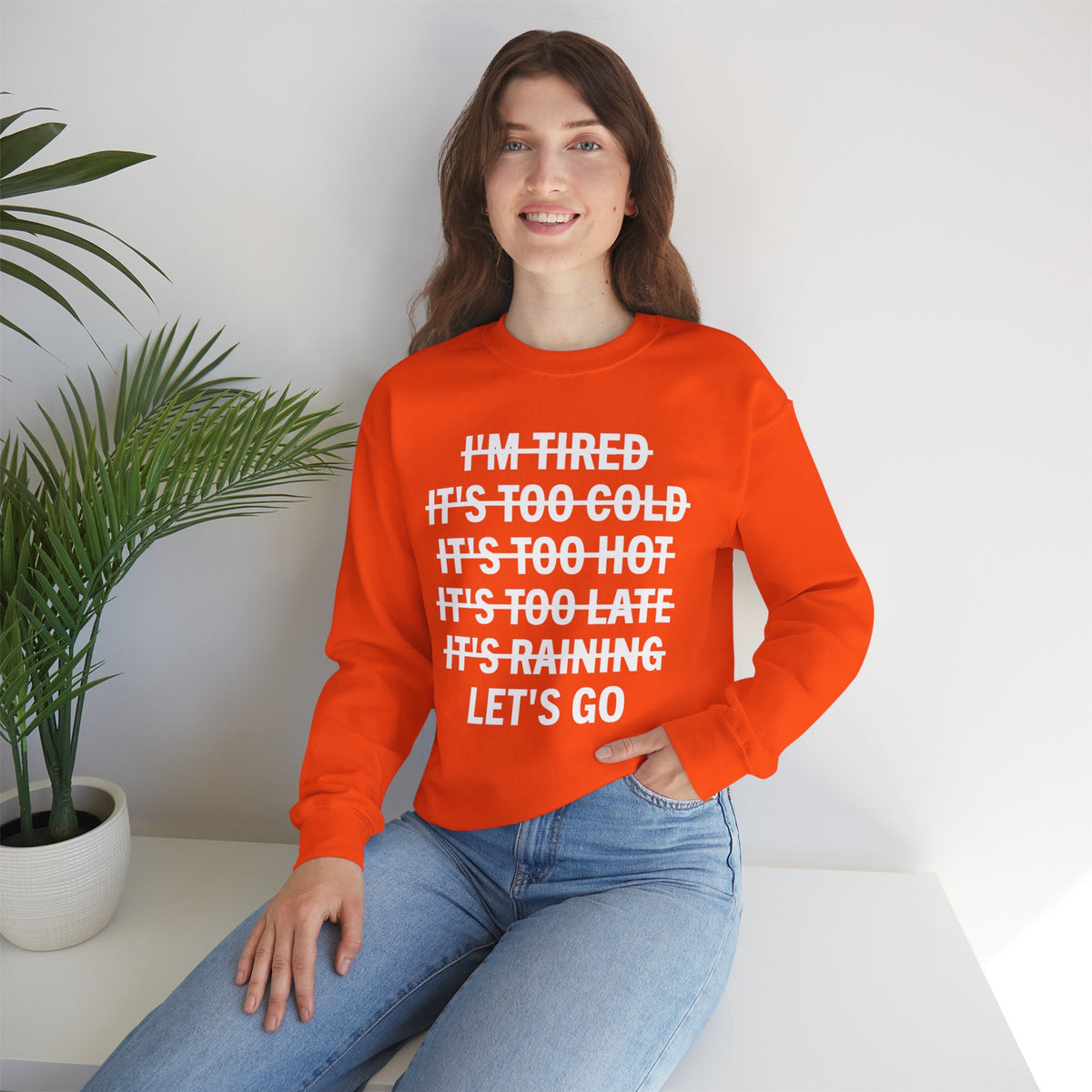 No Excuses, Let's Go – Gildan Heavy Blend | Trendy Men's and Women’s Soft Sweatshirt. Direct to Garment. Printed & Shipped in the USA. Unisex Sizes.