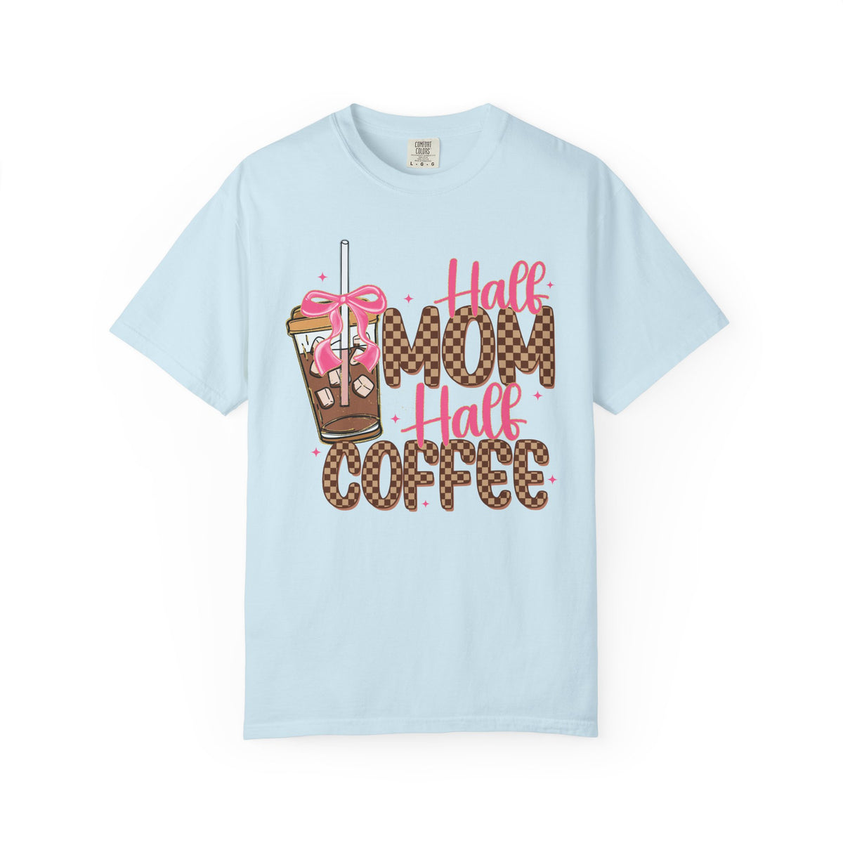 Half Mom Half Coffee. Cute Leopard Print Coffee Design - Comfort Colors | Trendy Women's T-Shirt. Direct to Garment. Printed & Shipped in the USA. Unisex Sizes.