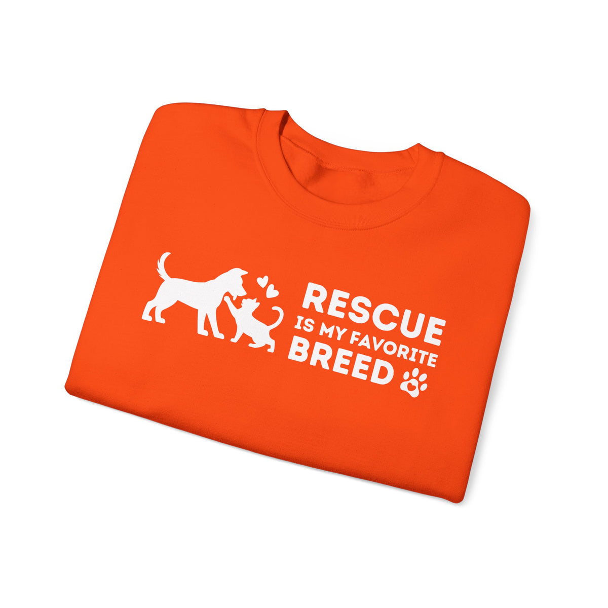 Rescue Is My Favorite Breed *This Shirt Saves Lives* – Gildan Heavy Blend | Trendy Men's and Women’s Soft Sweatshirt. Direct to Garment. Printed & Shipped in the USA. Unisex Sizes.