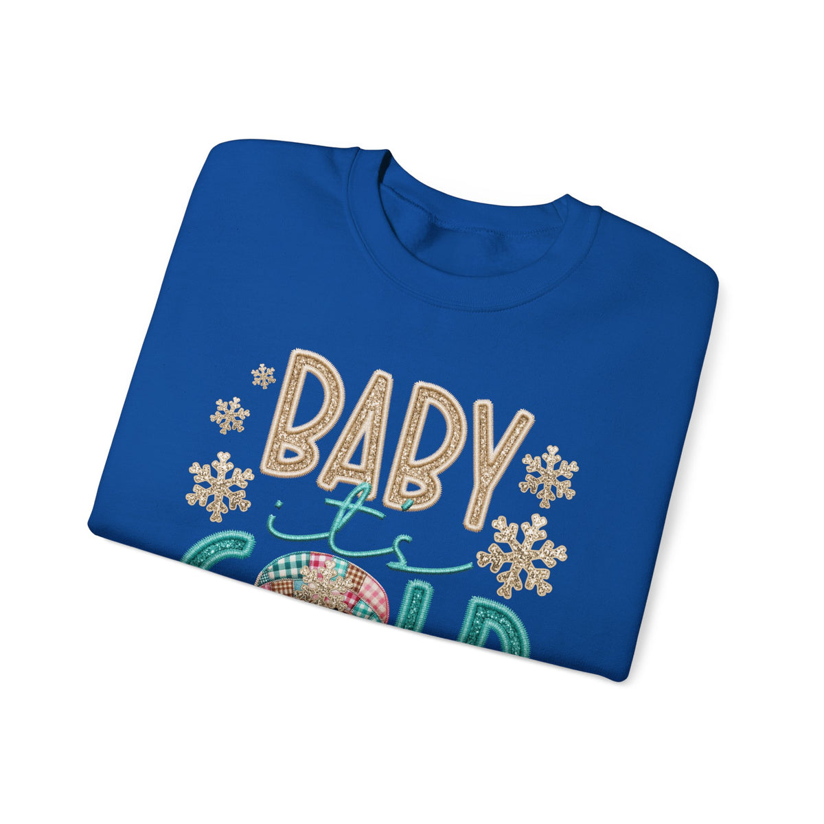Baby It's Cold Outside Snowman – Gildan Heavy Blend | Trendy Women’s Soft Sweatshirt. Direct to Garment. Printed & Shipped in the USA. Unisex Sizes.