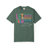 Let Them - Keep Shining - Comfort Colors | Trendy Women's T-Shirt. Direct to Garment. Printed & Shipped in the USA. Unisex Sizes.