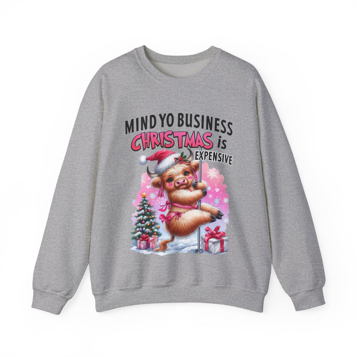 Highland Cow Mind Yo Business Christmas is Expensive – Gildan Heavy Blend | Trendy Women’s Soft Sweatshirt. Direct to Garment. Printed & Shipped in the USA. Unisex Sizes.