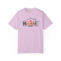 Home Girl - Real Estate Life - Comfort Colors | Trendy Women's T-Shirt. Direct to Garment. Printed & Shipped in the USA. Unisex Sizes.