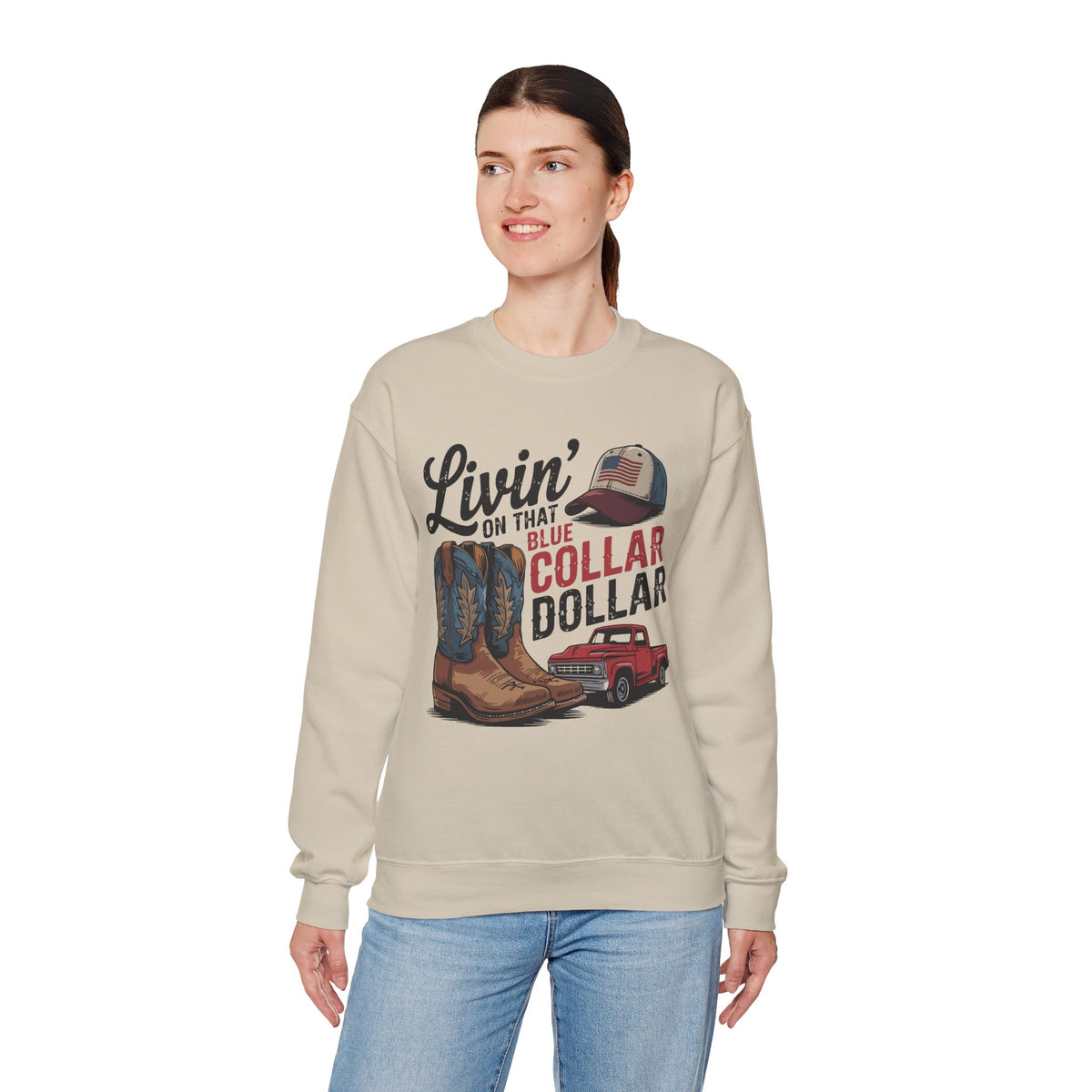 Livin' on That Blue Collar Dollar, Boots and Work Truck – Gildan Heavy Blend | Trendy Men's and Women’s Soft Sweatshirt. Direct to Garment. Printed & Shipped in the USA. Unisex Sizes.