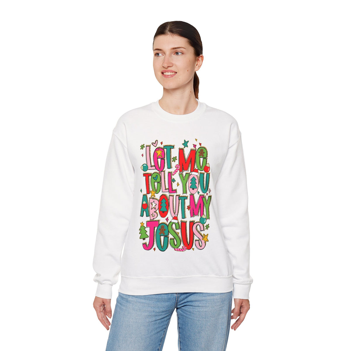 Let Me Tell You About My Jesus - Christmas Faith – Gildan Heavy Blend | Trendy Women’s Soft Sweatshirt. Direct to Garment. Printed & Shipped in the USA. Unisex Sizes.