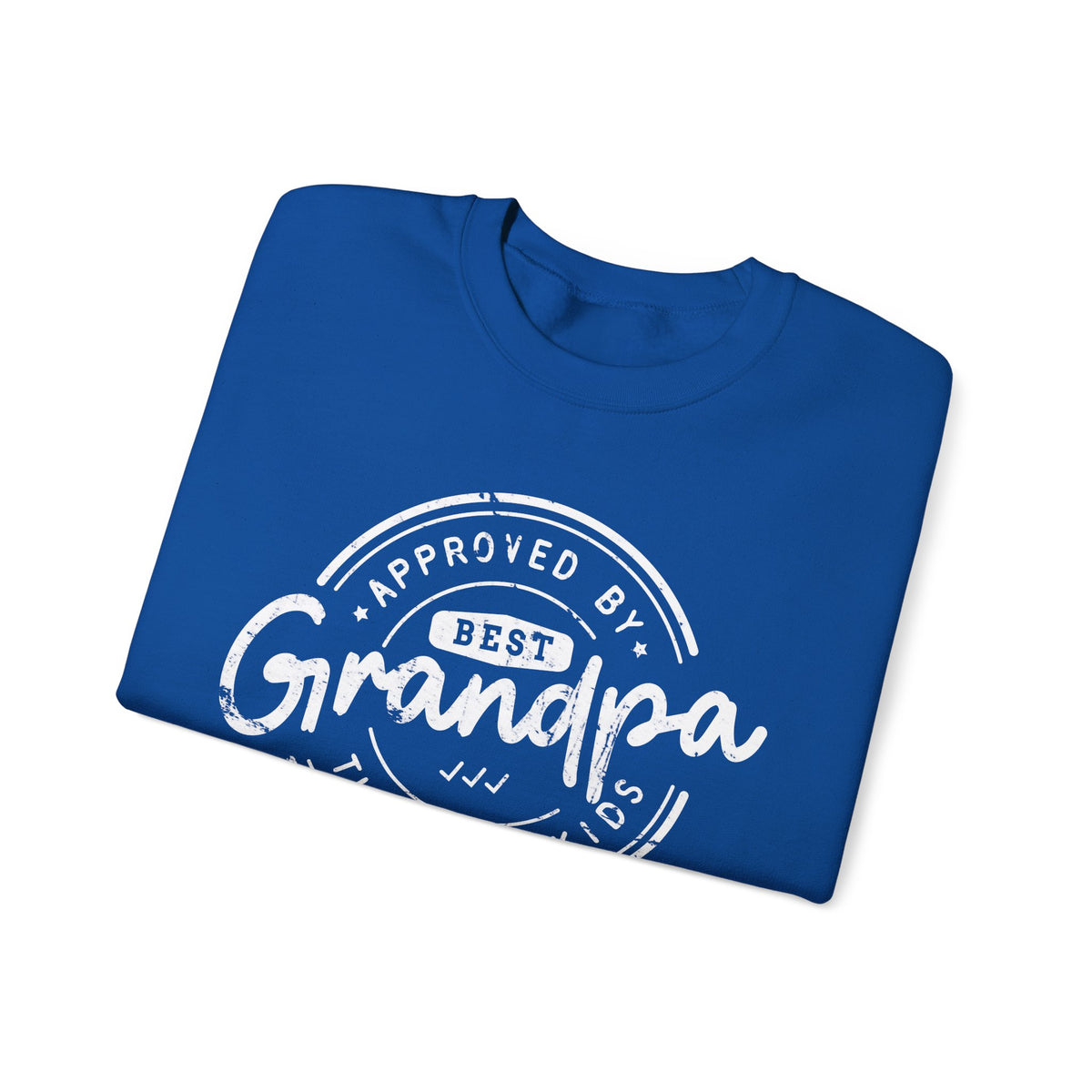 Best Grandpa, Approved by the Grandkids – Gildan Heavy Blend | Trendy Men's Soft Sweatshirt. Direct to Garment. Printed & Shipped in the USA. Unisex Sizes.