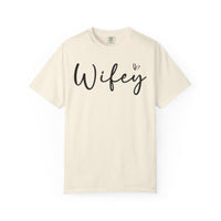 Wifey - Comfort Colors | Trendy Women's T-Shirt. Direct to Garment. Printed & Shipped in the USA. Unisex Sizes.