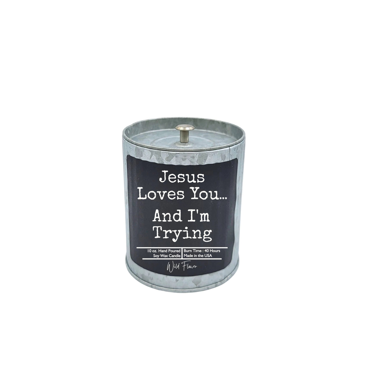 Jesus Loves You and I'm Trying (Laundry Day) 10 oz. Soy Wax Candle - Tin Jar