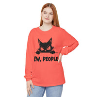 Ew People, Grumpy Cat - Comfort Colors | Trendy Women's and Men's Long Sleeve T-Shirt. Direct to Garment. Printed & Shipped in the USA. Unisex Sizes.