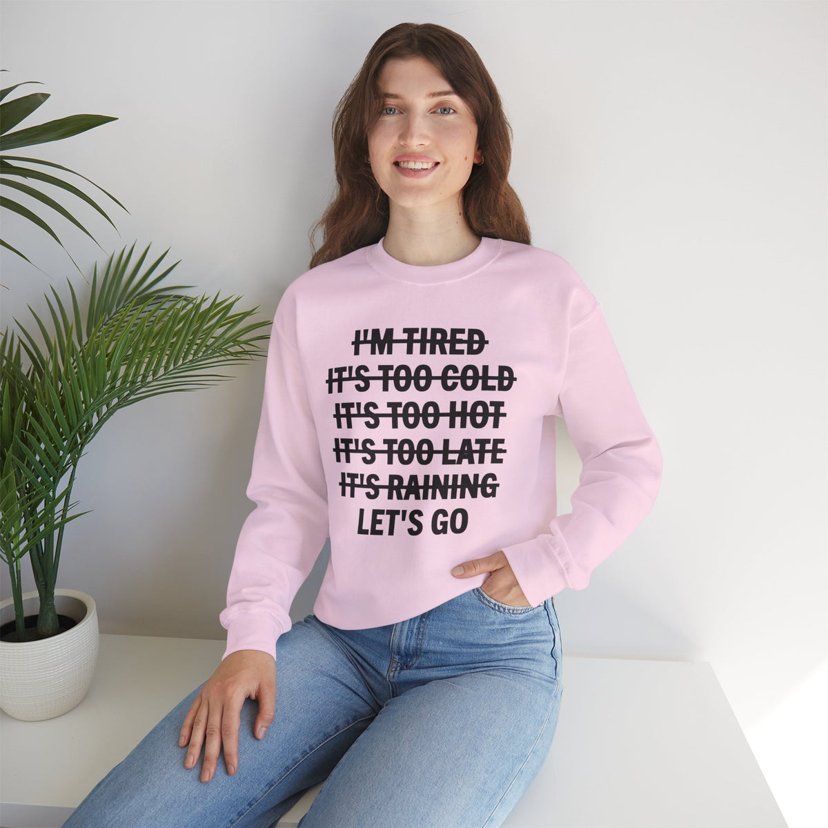 No Excuses, Let's Go – Gildan Heavy Blend | Trendy Men's and Women’s Soft Sweatshirt. Direct to Garment. Printed & Shipped in the USA. Unisex Sizes.