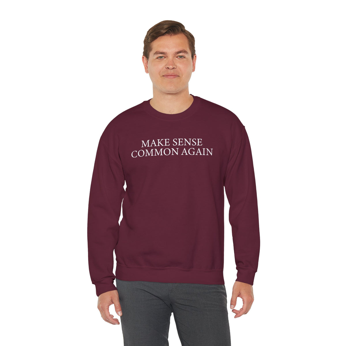 Make Sense Common Again – Gildan Heavy Blend | Trendy Men's and Women’s Soft Sweatshirt. Direct to Garment. Printed & Shipped in the USA. Unisex Sizes.