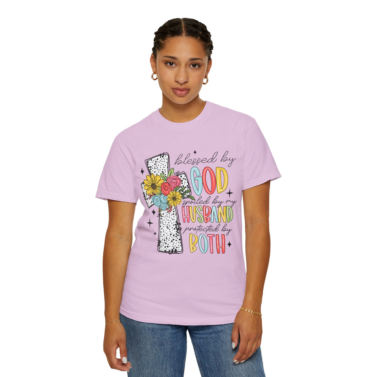 Blessed by God, Spoiled by Husband, Protect by Both - Comfort Colors | Trendy Women's T-Shirt. Direct to Garment. Printed & Shipped in the USA. Unisex Sizes.