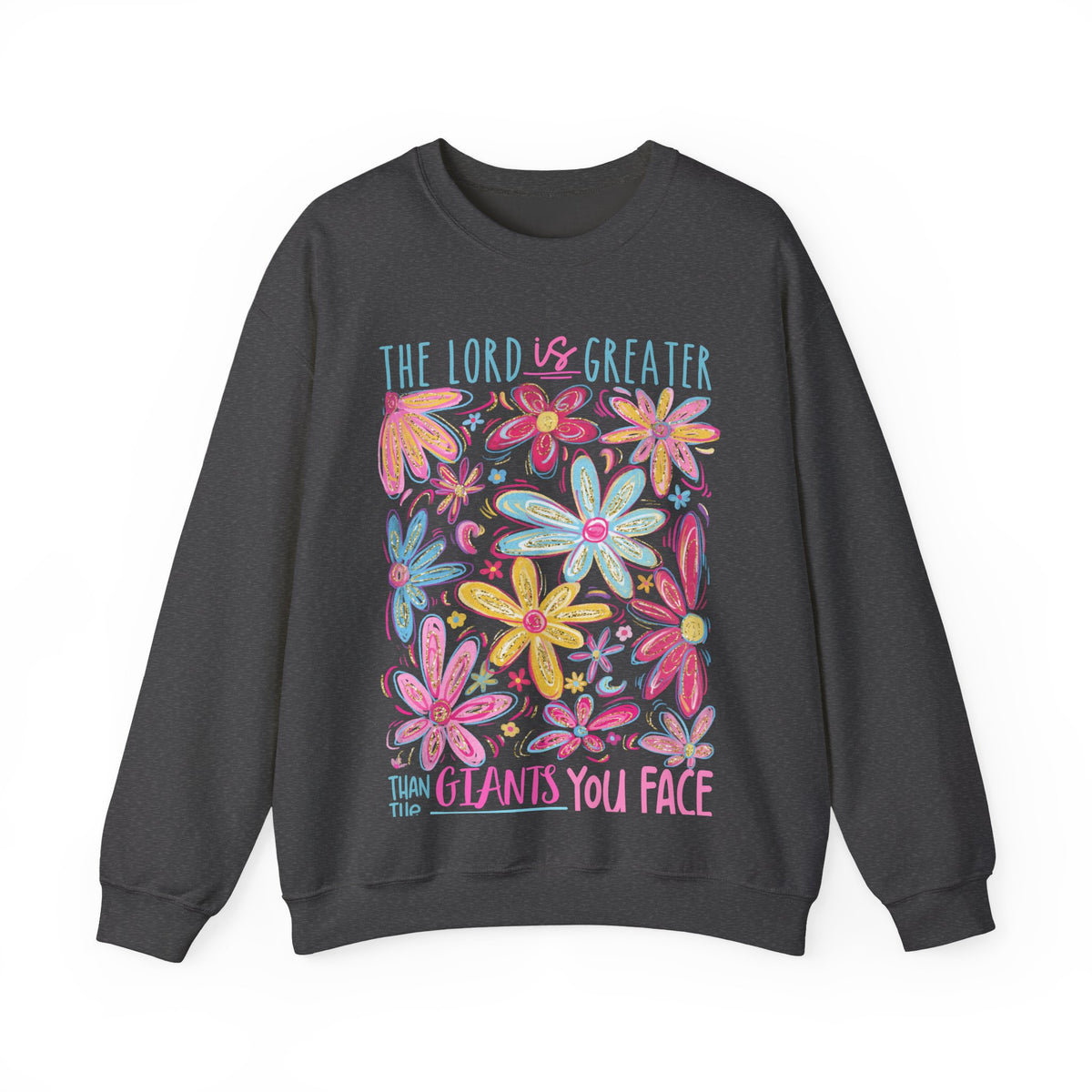 The Lord Is Greater Than The Giants You Face – Gildan Heavy Blend | Trendy Women’s Soft Sweatshirt. Direct to Garment. Printed & Shipped in the USA. Unisex Sizes.