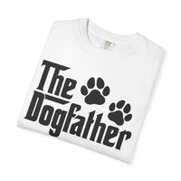 The DogFather - Comfort Colors | Trendy Men's T-Shirt. Direct to Garment. Printed & Shipped in the USA. Unisex Sizes.