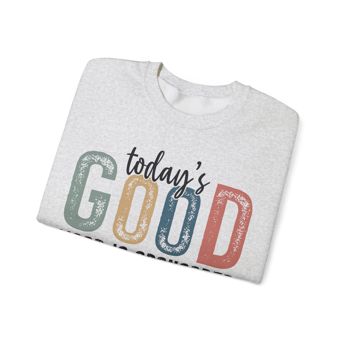 Today's Good Mood Sponsored By Jesus, Christian, Faith – Gildan Heavy Blend | Trendy Women’s Soft Sweatshirt. Direct to Garment. Printed & Shipped in the USA. Unisex Sizes.