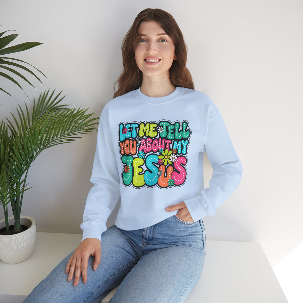 Let Me Tell You About My Jesus - Christian Colorful – Gildan Heavy Blend | Trendy Women’s Soft Sweatshirt. Direct to Garment. Printed & Shipped in the USA. Unisex Sizes.