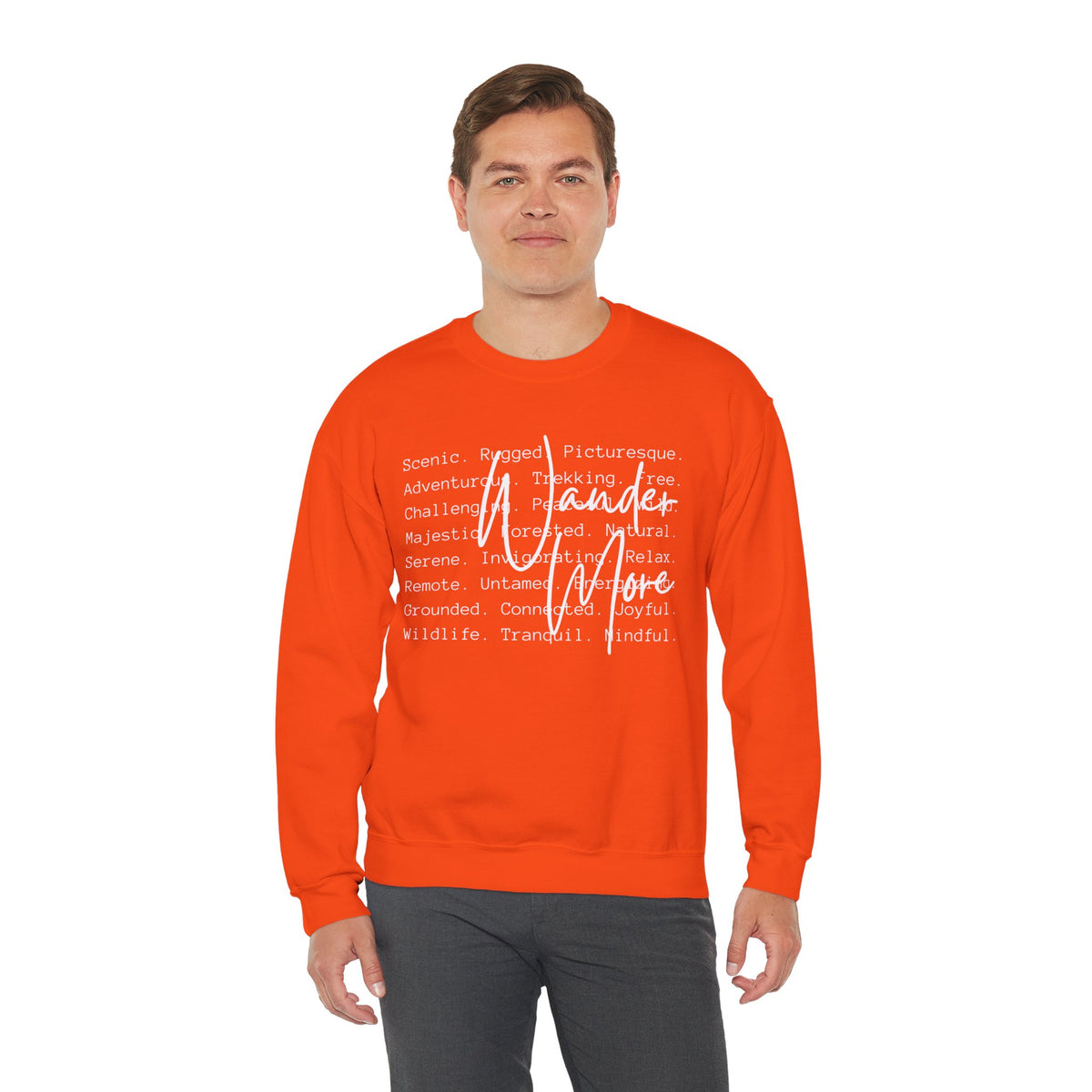 Wander More, Scenic Adventure Typography – Gildan Heavy Blend | Trendy Men's and Women’s Soft Sweatshirt. Direct to Garment. Printed & Shipped in the USA. Unisex Sizes.