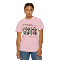 Christmas Cows - Probably Just Gonna Jingle Some Of The Way - Comfort Colors | Trendy Women's and Men's T-Shirt. Direct to Garment. Printed & Shipped in the USA. Unisex Sizes.