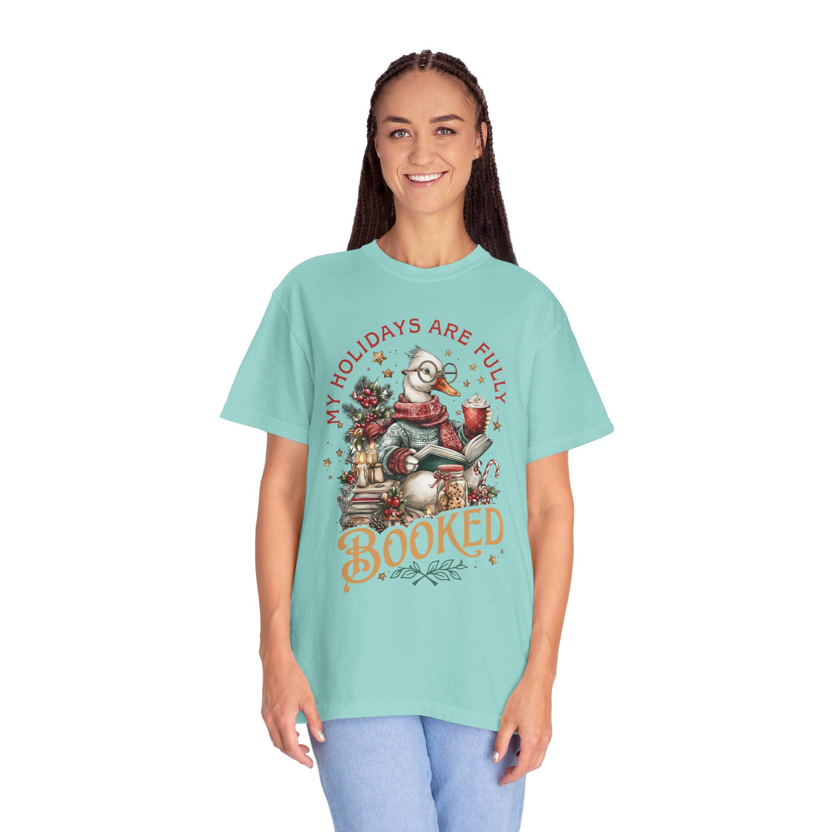 My Holidays Are Fully Booked - Comfort Colors | Trendy Women's T-Shirt. Direct to Garment. Printed & Shipped in the USA. Unisex Sizes.