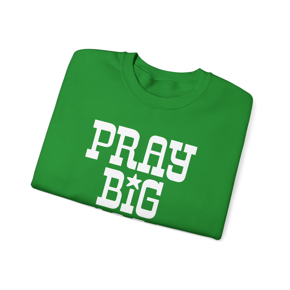 Pray Big Y'all – Gildan Heavy Blend | Trendy Women’s and Men's Soft Sweatshirt. Direct to Garment. Printed & Shipped in the USA. Unisex Sizes.