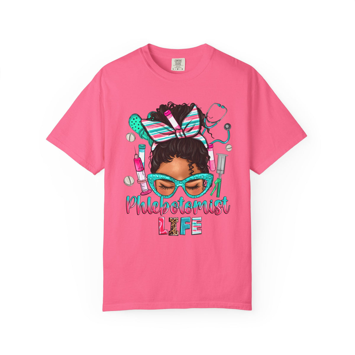 Phlebotomist Life, Messy Bun - Comfort Colors | Trendy Women's T-Shirt. Direct to Garment. Printed & Shipped in the USA. Unisex Sizes.
