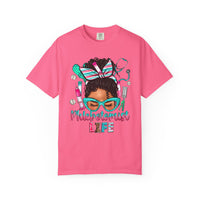Phlebotomist Life, Messy Bun - Comfort Colors | Trendy Women's T-Shirt. Direct to Garment. Printed & Shipped in the USA. Unisex Sizes.