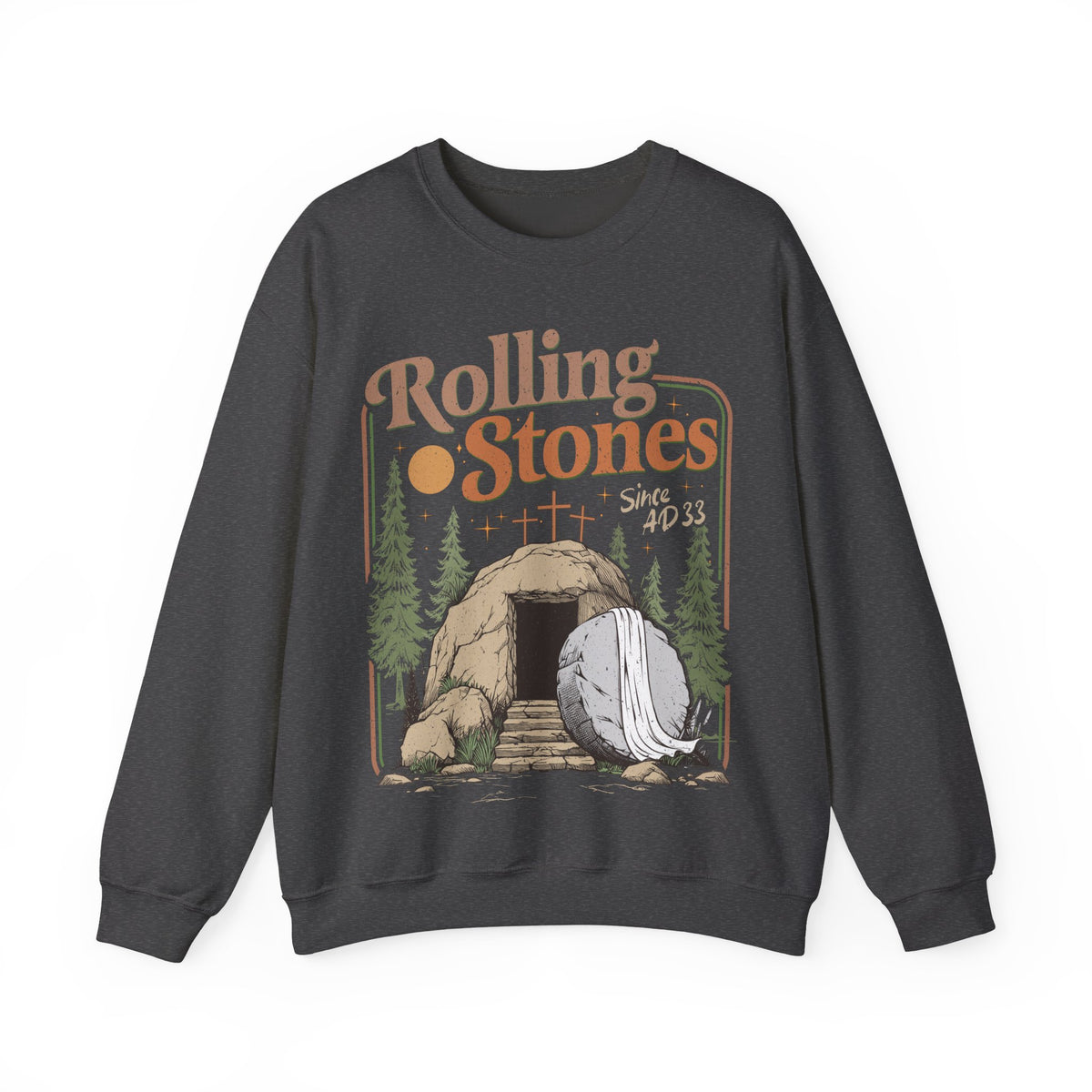 Rolling Stones "Since AD33" Easter Empty Tomb Christian – Gildan Heavy Blend | Trendy Men's and Women’s Soft Sweatshirt. Direct to Garment. Printed & Shipped in the USA. Unisex Sizes.