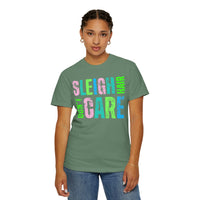 Sleigh Hair Don't Care, Funny Christmas Graphic Tee - Comfort Colors | Trendy Women's T-Shirt. Direct to Garment. Printed & Shipped in the USA. Unisex Sizes.