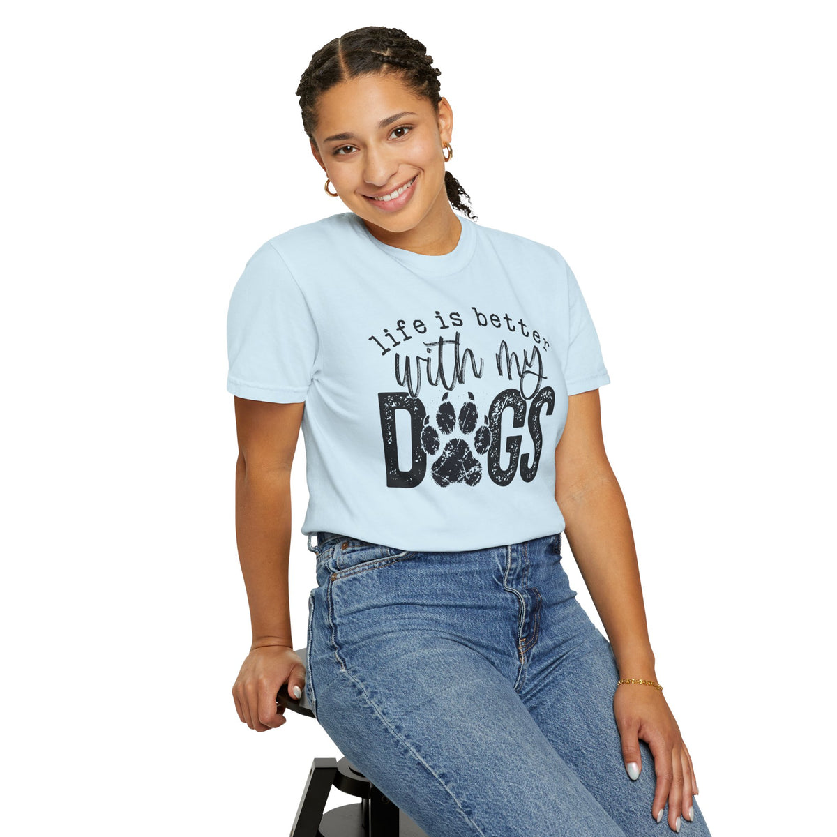Life Is Better With My Dogs, Distressed - Comfort Colors | Trendy Women's and Men's T-Shirt. Direct to Garment. Printed & Shipped in the USA. Unisex Sizes.