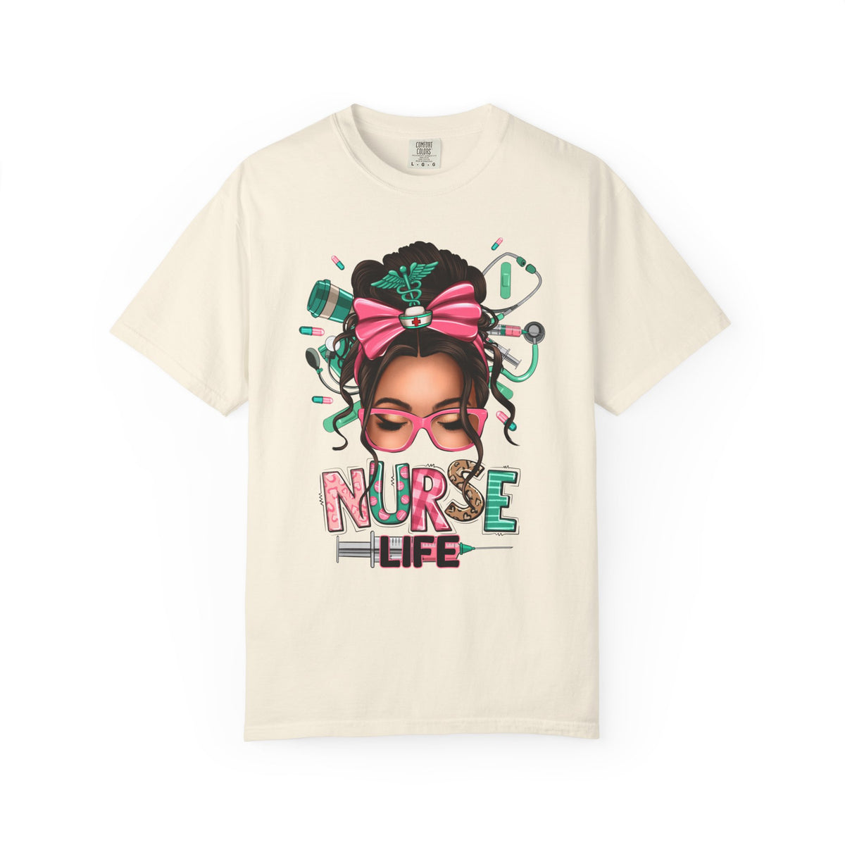 Nurse Life Messy Bun, Cute Stethoscope & Syringe - Comfort Colors | Trendy Women's T-Shirt. Direct to Garment. Printed & Shipped in the USA. Unisex Sizes.