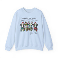 Christmas Cows - Probably Just Gonna Jingle Some Of The Way – Gildan Heavy Blend | Trendy Women’s and Men's Soft Sweatshirt. Direct to Garment. Printed & Shipped in the USA. Unisex Sizes.