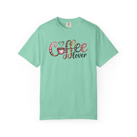 Coffee Lover - Comfort Colors | Trendy Women's T-Shirt. Direct to Garment. Printed & Shipped in the USA. Unisex Sizes.