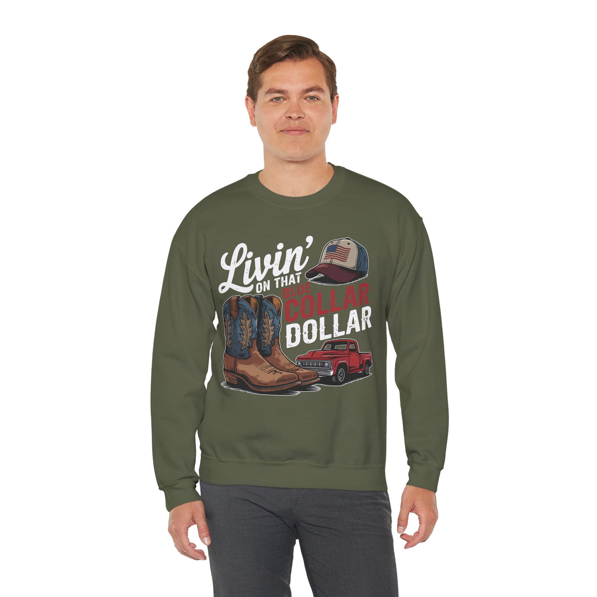 Livin' on That Blue Collar Dollar, Boots and Work Truck – Gildan Heavy Blend | Trendy Men's and Women’s Soft Sweatshirt. Direct to Garment. Printed & Shipped in the USA. Unisex Sizes.