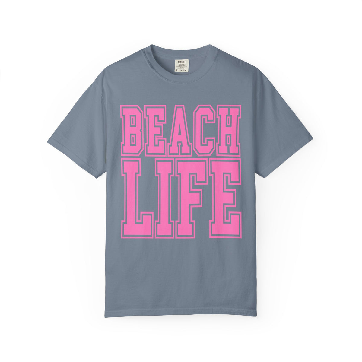 Beach Life - Comfort Colors | Trendy Men's & Women's T-Shirt. Direct to Garment. Printed & Shipped in the USA. Unisex Sizes.