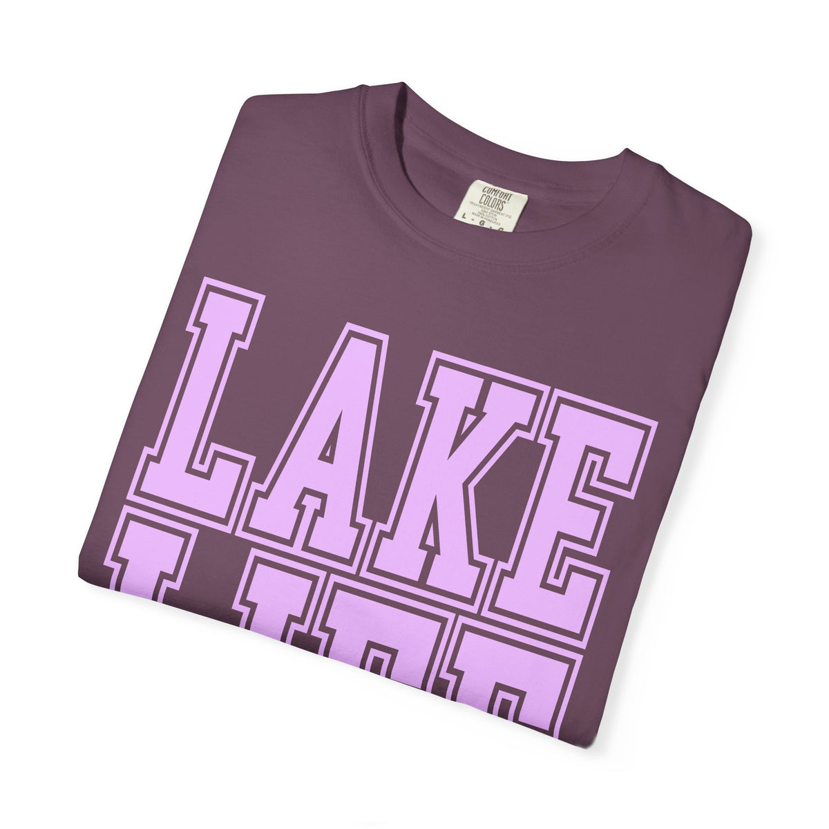 Lake Life - Comfort Colors | Trendy Men's & Women's T-Shirt. Direct to Garment. Printed & Shipped in the USA. Unisex Sizes.
