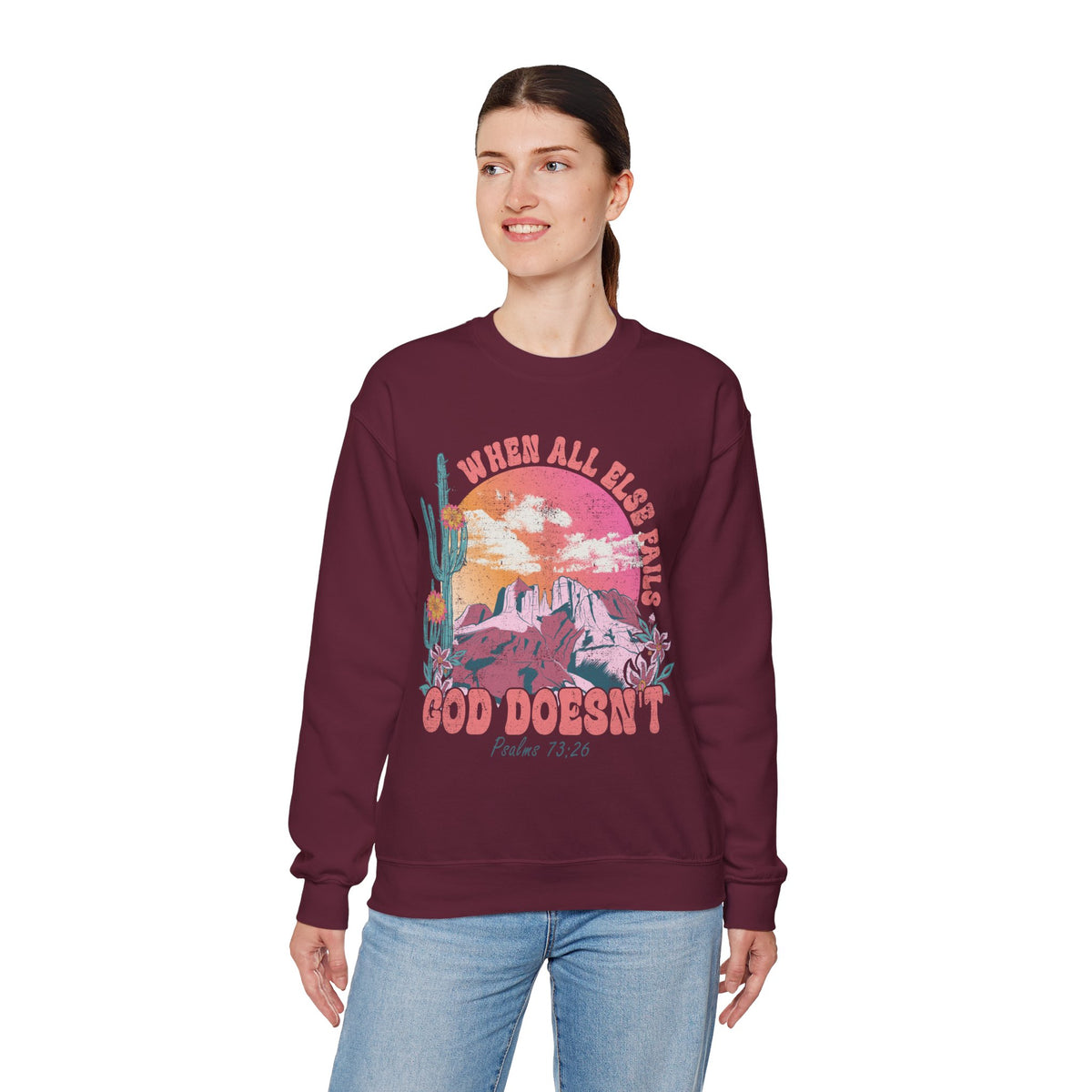 When All Else Fails, God Doesn't – Gildan Heavy Blend | Trendy Women’s Soft Sweatshirt. Direct to Garment. Printed & Shipped in the USA. Unisex Sizes.