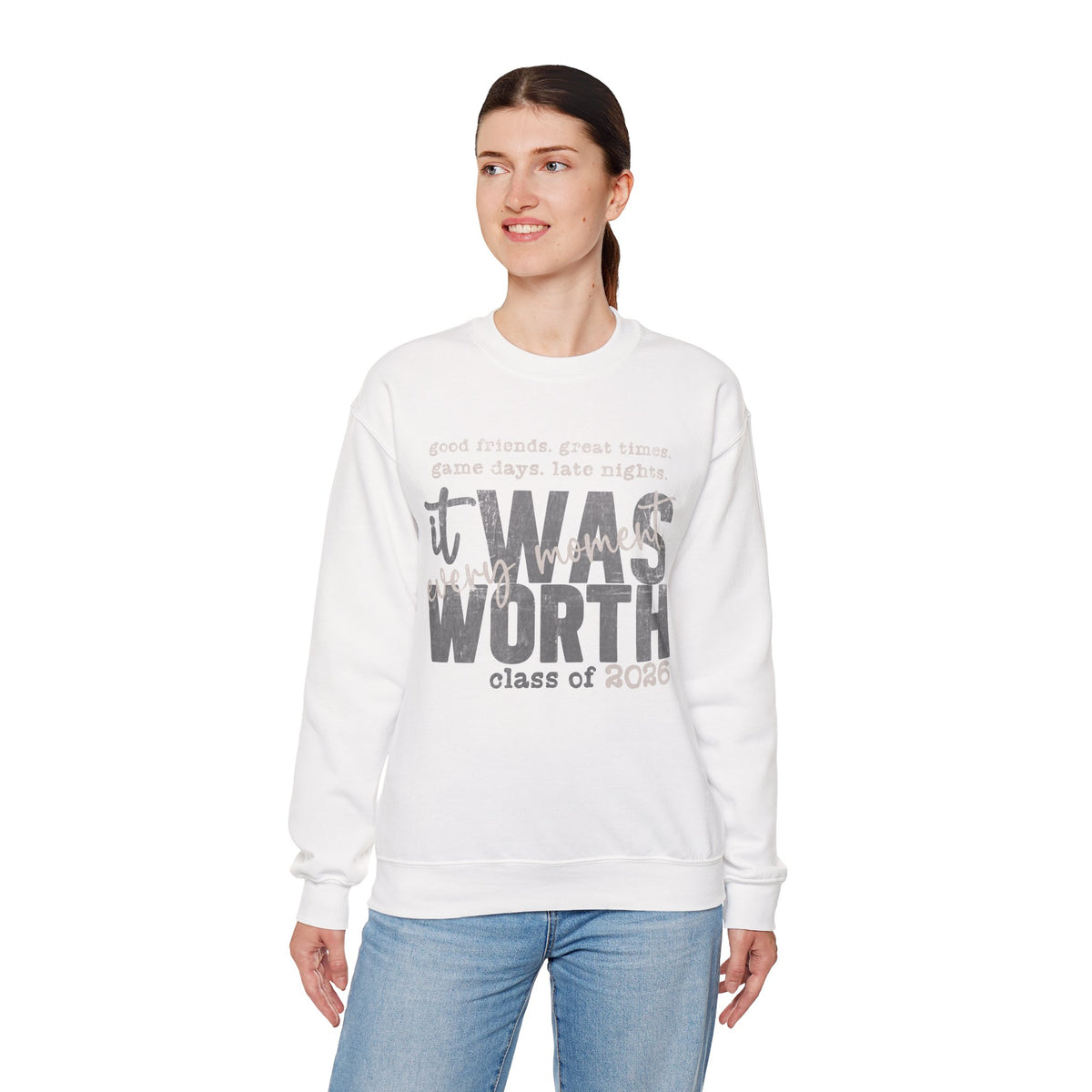 It Was Worth Every Moment | Class of 2026, Graduation – Gildan Heavy Blend | Trendy Women’s and Men's Soft Sweatshirt. Direct to Garment. Printed & Shipped in the USA. Unisex Sizes.