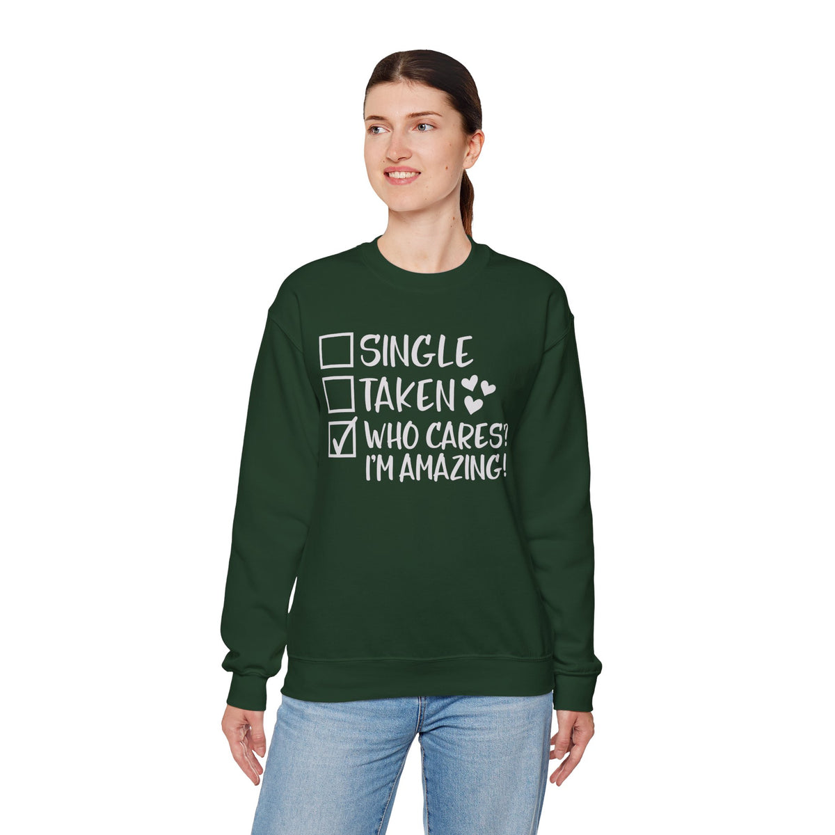 Relationship Checklist, Who Cares I'm Amazing – Gildan Heavy Blend | Trendy Women’s Soft Sweatshirt. Direct to Garment. Printed & Shipped in the USA. Unisex Sizes.