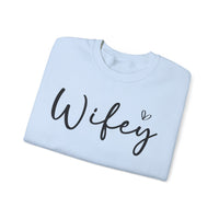 Wifey – Gildan Heavy Blend | Trendy Women’s Soft Sweatshirt. Direct to Garment. Printed & Shipped in the USA. Unisex Sizes.